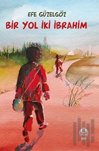 Bir Yol İki İbrahim