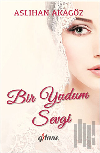 Bir Yudum Sevgi