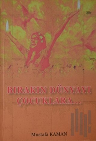 Bırakın Dünyayı Çocuklara