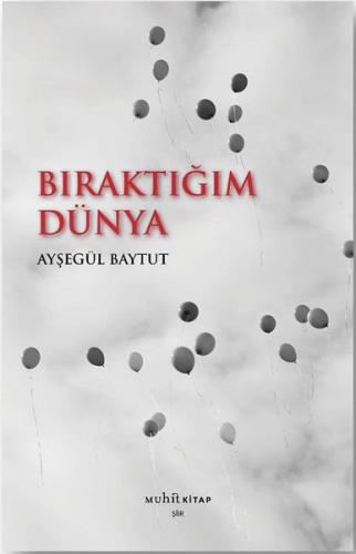 Bıraktığım Dünya