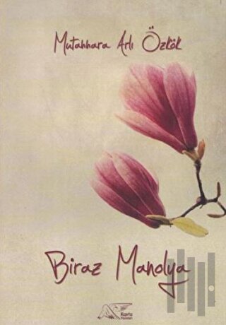 Biraz Manolya