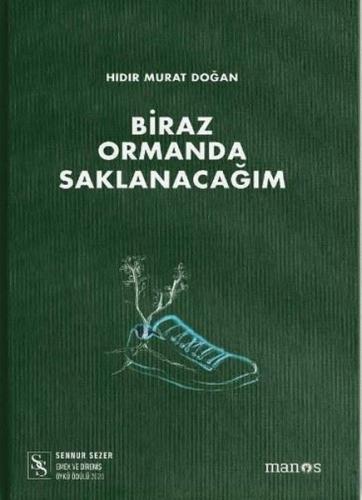 Biraz Ormanda Saklanacağım
