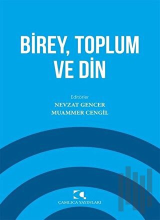 Birey Toplum ve Din