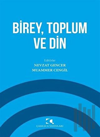 Birey Toplum ve Din