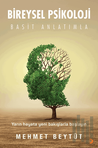 Bireysel Psikoloji - Basit Anlatımla