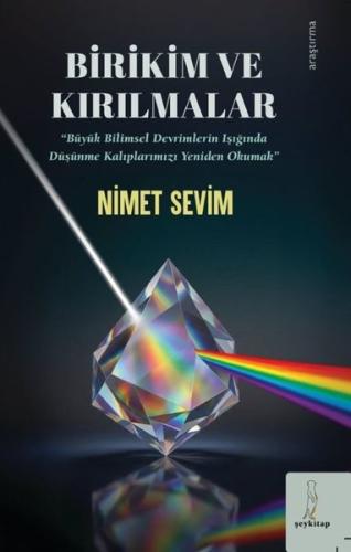 Birikim ve Kırılmalar