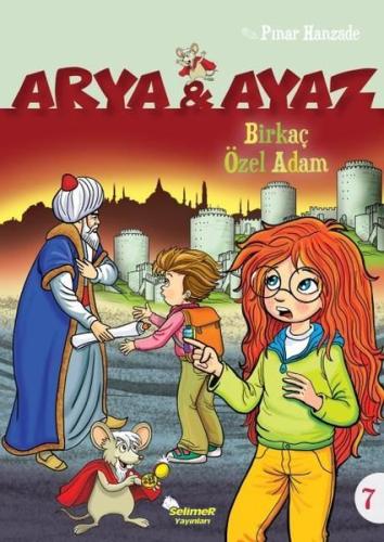 Birkaç Özel Adam-Arya ve Ayaz 7 | Kitap Ambarı