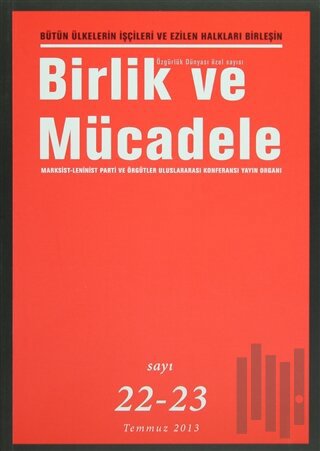 Birlik ve Mücadele Dergisi Sayı: 22 - 23