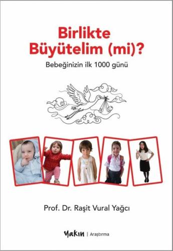 Birlikte Büyütelim (mi)? Bebeğinizin İlk 1000 Günü