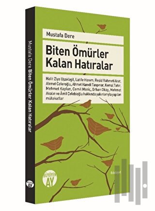 Biten Ömürler Kalan Hatıralar