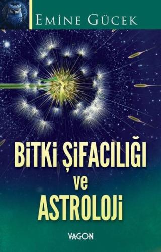 Bitki Şifacılığı ve Astroloji | Kitap Ambarı