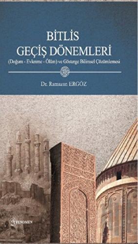 Bitlis Geçiş Dönemleri