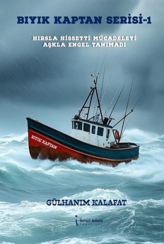 Bıyık Kaptan Serisi 1 - Hırsla Hissetti Mücadeleyi Aşkla Engel Tanımadı