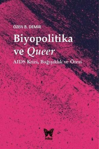 Biyopolitika ve Queer (Ciltli) | Kitap Ambarı