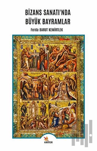 Bizans Sanatı'nda Büyük Bayramlar
