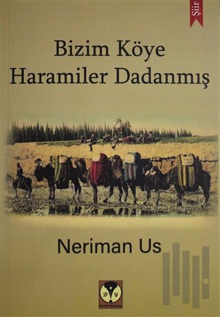 Bizim Köye Haramiler Dadanmış