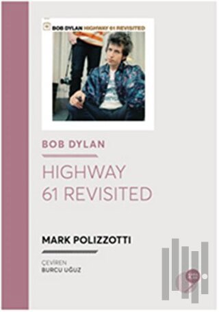 Bob Dylan - Highway 61 Revisited