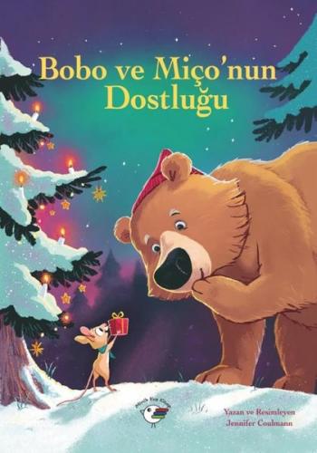 Bobo ve Miço'nun Dostluğu | Kitap Ambarı