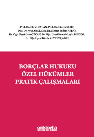 Borçlar Hukuku Özel Hükümler Pratik Çalışmaları