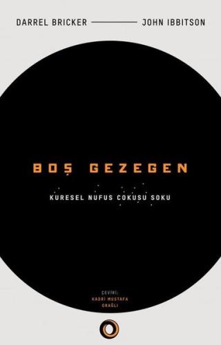 Boş Gezegen - Küresel Nüfus Çöküşü Şoku