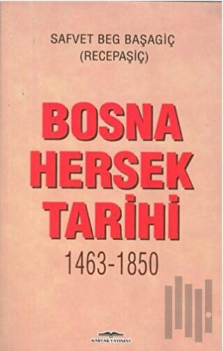 Bosna Hersek Tarihi 1463-1850