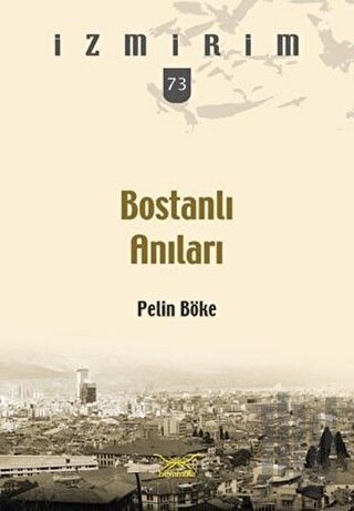 Bostanlı Anıları