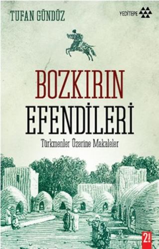 Bozkır'ın Efendileri
