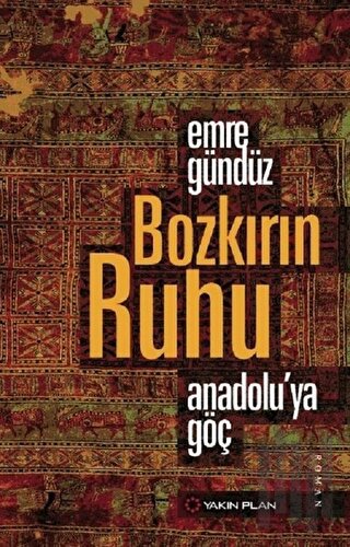 Bozkırın Ruhu | Kitap Ambarı