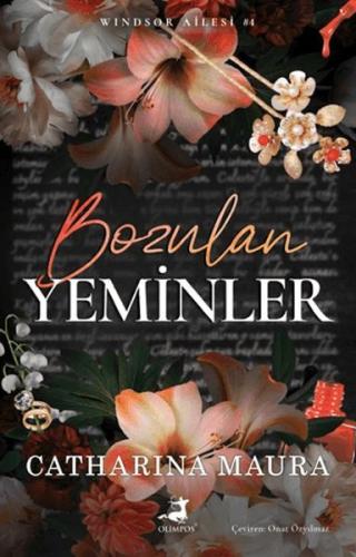 Bozulan Yeminler – Windsor Ailesi 4 | Kitap Ambarı