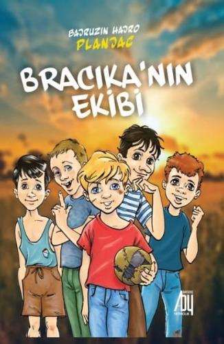 Bracıka'nın Ekibi | Kitap Ambarı
