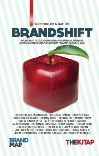 Brandshift: Brandmap Platformunun Marka Uzmanlarından Markaların Değiş