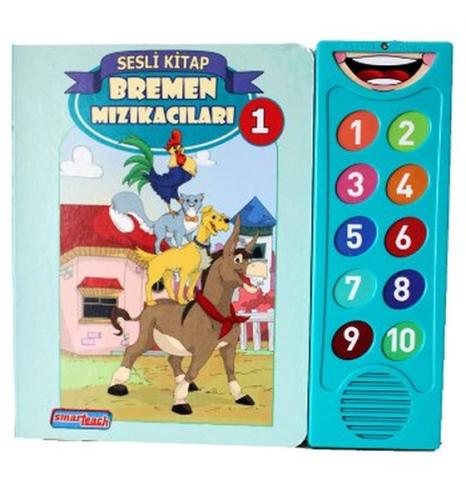 Bremen Mızıkacıları 1 - Konuşan Sesli Kitaplar (Ciltli)