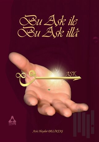 Bu Aşk İle Bu Aşk İlla