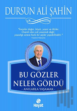 Bu Gözler Neler Gördü