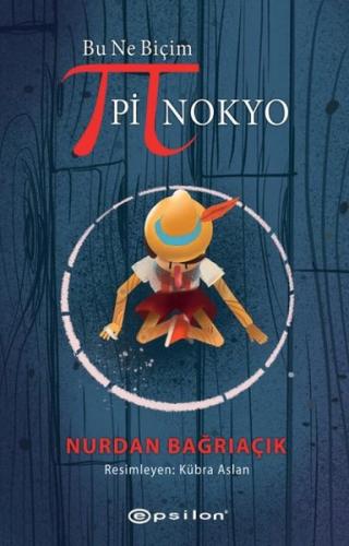 Bu Ne Biçim Pinokyo | Kitap Ambarı
