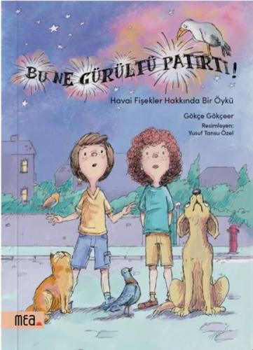 Bu Ne Gürültü Patırtı!