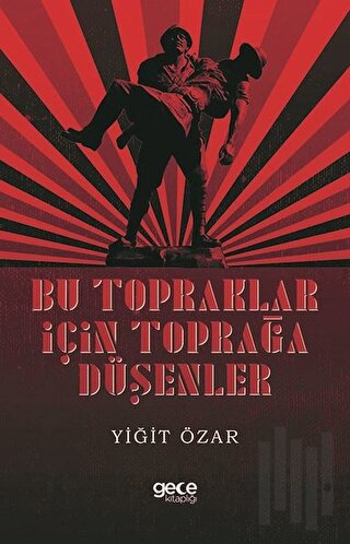 Bu Topraklar İçin Toprağa Düşenler