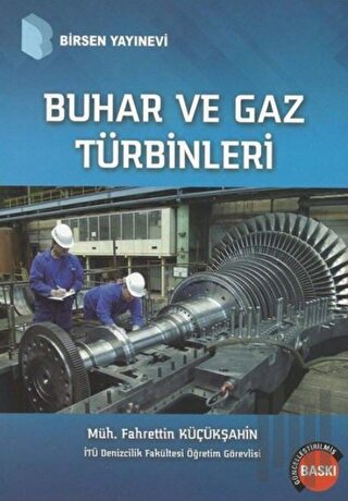 Buhar ve Gaz Türbinleri