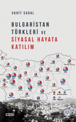 Bulgaristan Türkleri ve Siyasal Hayata Katılım