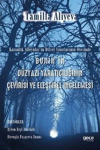 Bunin'in Düzyazı Yaratıcılığının Çevirisi ve Eleştirel İncelemesi - Karanlık Alleyalar'ın Dilsel Sın
