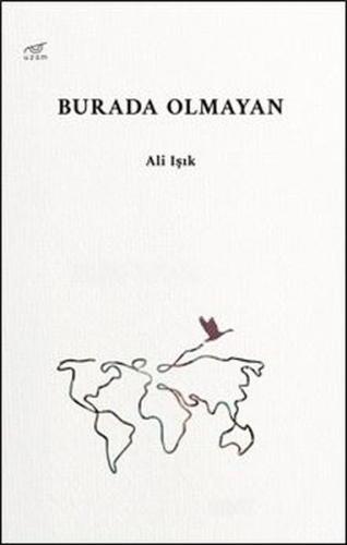 Burada Olmayan | Kitap Ambarı