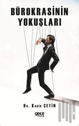 Bürokrasinin Yokuşları