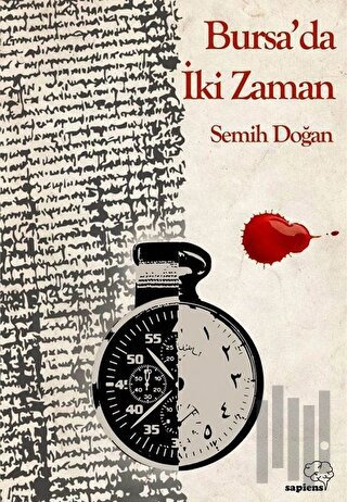 Bursa’da İki Zaman