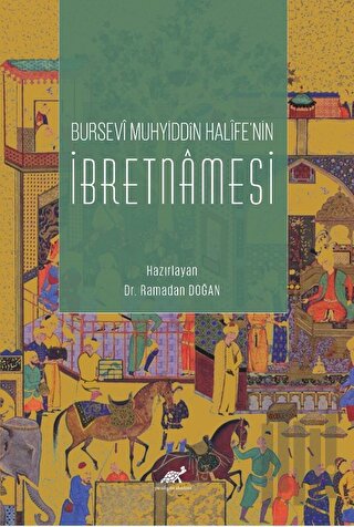 Bursevi Muhyiddin Halife’nin İbretnamesi