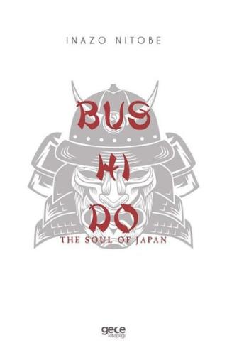 Bushido - The Soul Of Japan