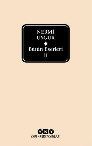 Bütün Eserleri 2-Nermi Uygur