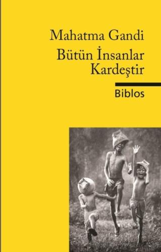 Bütün İnsanlar Kardeştir | Kitap Ambarı