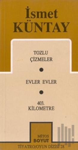 Bütün Oyunları Tozlu Çizmeler Evler Evler 403.Kilometre