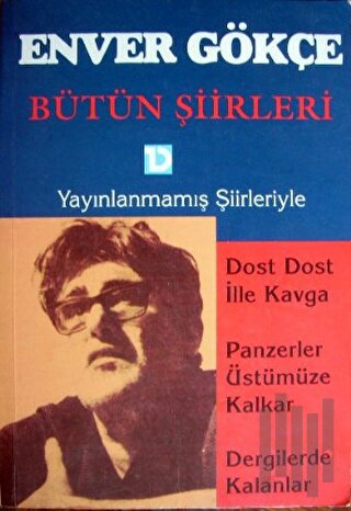 Bütün Şiirleri ( Yayınlanmamış Şiirleriyle )