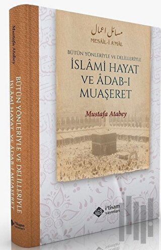 Bütün Yönleriyle İslami Hayat ve Adabı Muaşeret (Ciltli)
